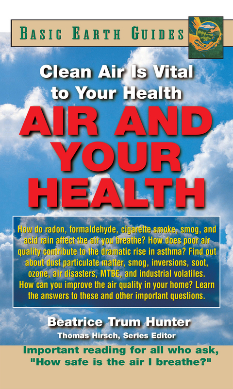 Air and Your Health - Beatrice Trum Hunter