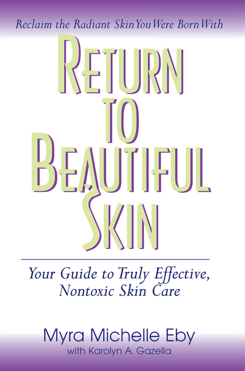 Return to Beautiful Skin - Myra Michelle Eby