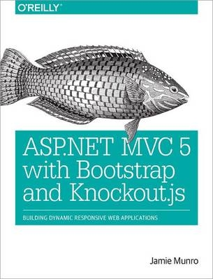 ASP.NET MVC 5 with Bootstrap and Knockout.js -  Jamie Munro