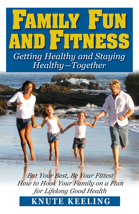 Family Fun and Fitness - Knute Keeling