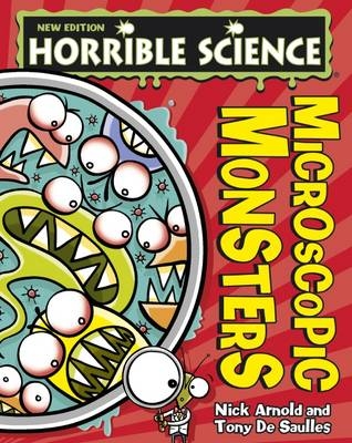 Microscopic Monsters -  Nick Arnold