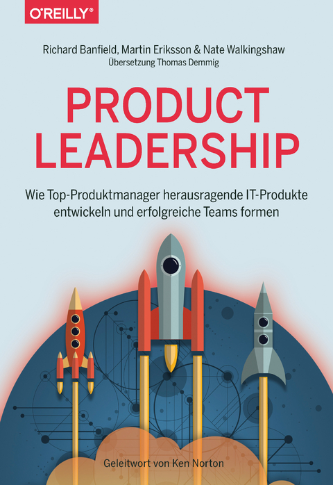 Product Leadership - Richard Banfield, Martin Eriksson, Nate Walkingshaw