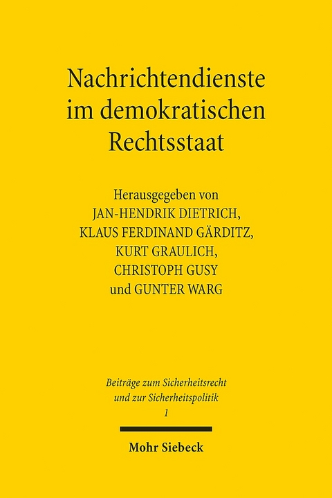 Nachrichtendienste im demokratischen Rechtsstaat - 