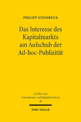 Das Interesse des Kapitalmarkts am Aufschub der Ad-hoc-Publizität - Philipp Steinrück