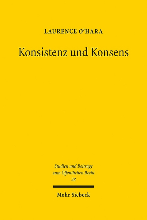 Konsistenz und Konsens - Laurence O'Hara