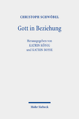 Gott in Beziehung - Schwöbel, Christoph; König, Katrin; Bosse, Katrin