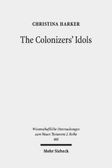 The Colonizers' Idols - Christina Harker