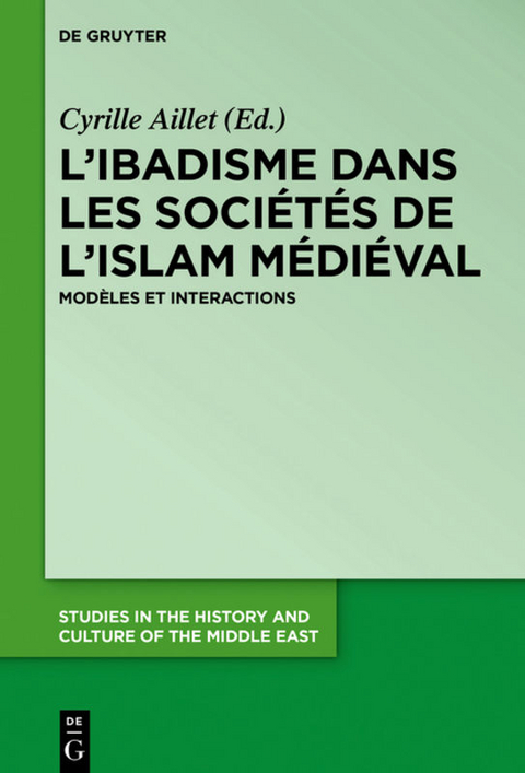 L’ibadisme dans les sociétés de l’Islam médiéval - 