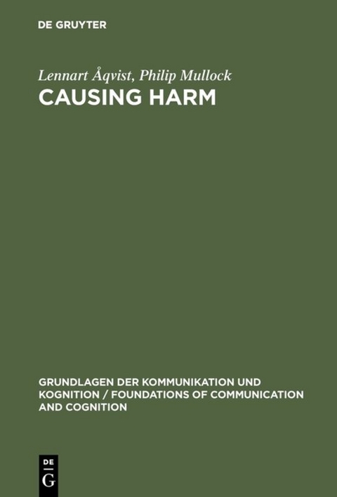 Causing Harm - Lennart Åqvist, Philip Mullock