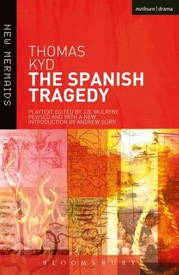 Spanish Tragedy -  Kyd Thomas Kyd