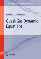 Quasi-Gas Dynamic Equations - Tatiana G. Elizarova