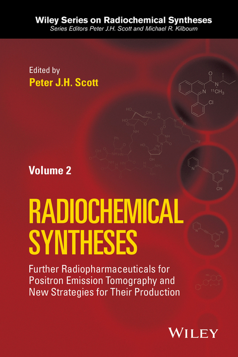 Further Radiopharmaceuticals for Positron Emission Tomography and New Strategies for Their Production, Volume 2 - 