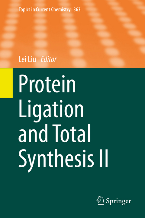 Protein Ligation and Total Synthesis II - 