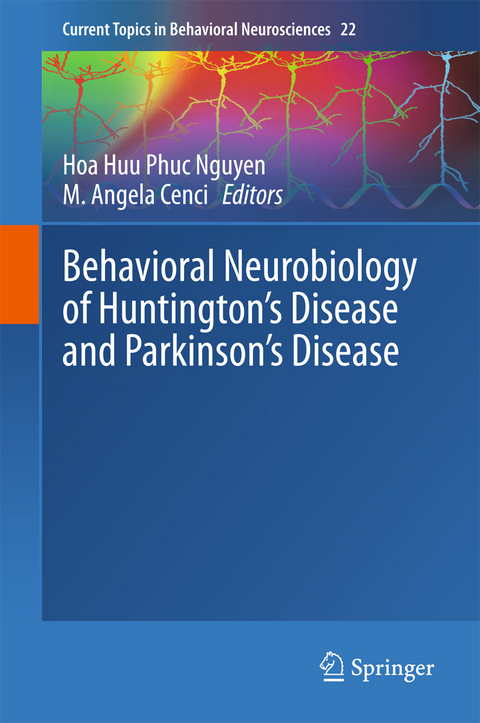 Behavioral Neurobiology of Huntington's Disease and Parkinson's Disease - 