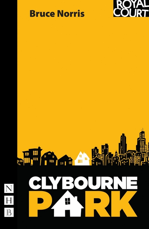 Clybourne Park (NHB Modern Plays) -  Bruce Norris