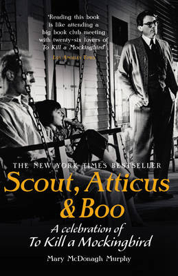 Scout, Atticus & Boo -  Mary McDonagh Murphy