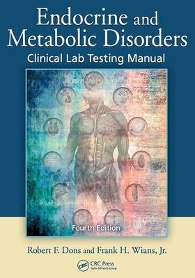 Endocrine and Metabolic Disorders -  Robert F. Dons,  Frank H. Wians Jr.