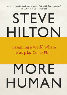 More Human -  Jason Bade,  Scott Bade,  Steve Hilton