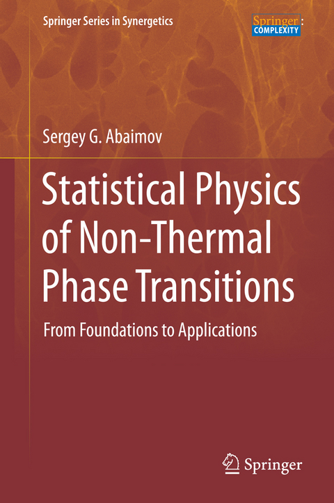 Statistical Physics of Non-Thermal Phase Transitions - Sergey G. Abaimov