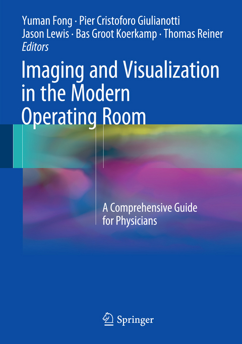 Imaging and Visualization in The Modern Operating Room - 