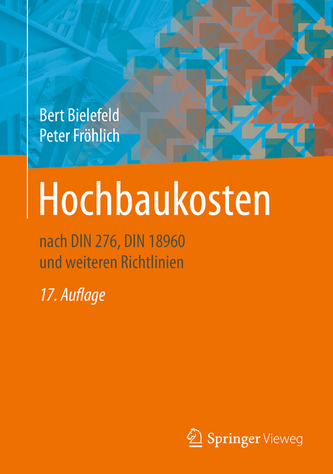 Hochbaukosten - Bert Bielefeld, Peter Fröhlich