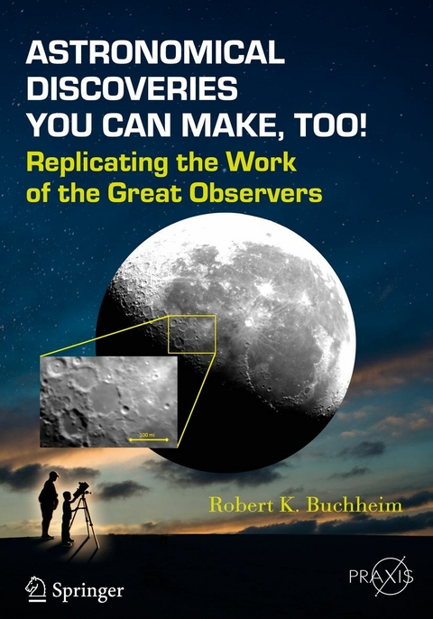 Astronomical Discoveries You Can Make, Too! -  Robert K. Buchheim