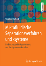 Mikrofluidische Separationsverfahren und -systeme - Christine Ruffert