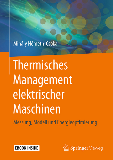 Thermisches Management elektrischer Maschinen - Mihály Németh-Csóka