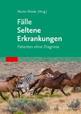 Fälle Seltene Erkrankungen - Martin Mücke