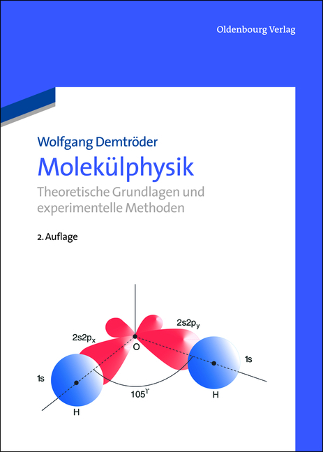 Molekülphysik - Wolfgang Demtröder