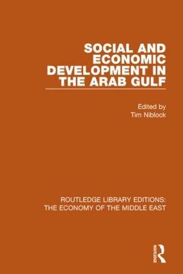 Social and Economic Development in the Arab Gulf - 