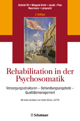 Rehabilitation in der Psychosomatik - Schmid-Ott, Gerhard; Wiegand-Grefe, Silke; Jacobi, Claus; Paar, Gerhard H.; Meermann, Rolf; Lamprecht, Friedhelm