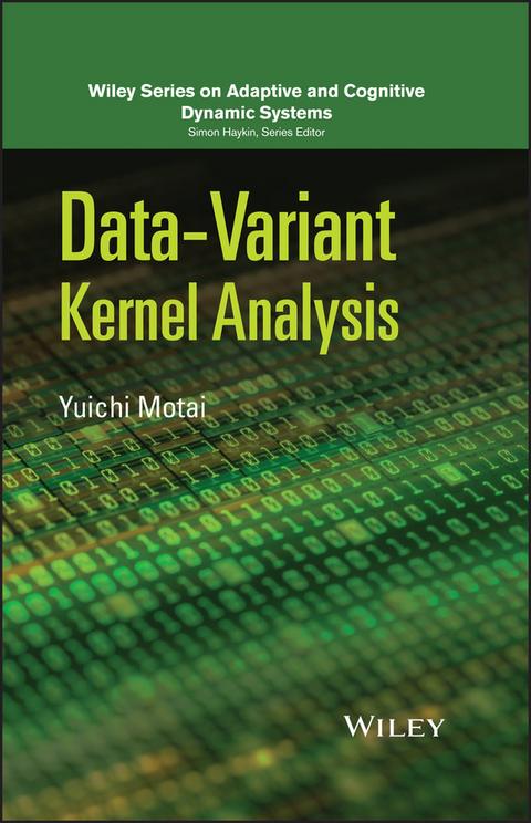 Data-Variant Kernel Analysis -  Yuichi Motai