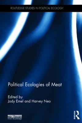 Political Ecologies of Meat - 