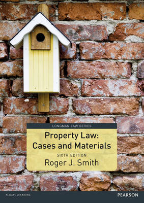 Property Law Cases and Materials eBook -  Roger Smith