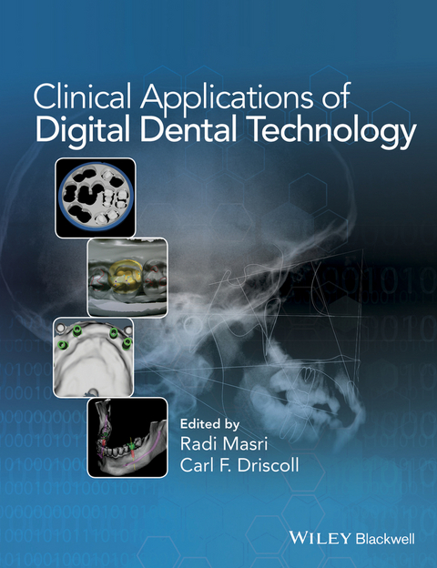 Clinical Applications of Digital Dental Technology - 
