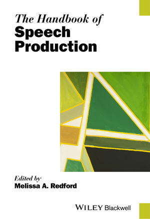 Handbook of Speech Production -  Melissa A. Redford