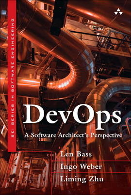 DevOps -  Len Bass,  Ingo Weber,  Liming Zhu