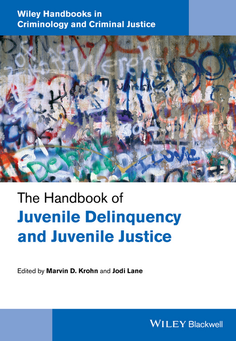 The Handbook of Juvenile Delinquency and Juvenile Justice - 