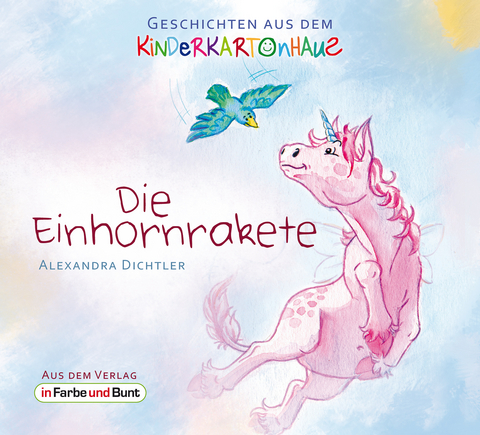 Die Einhornrakete - Alexandra Dichtler