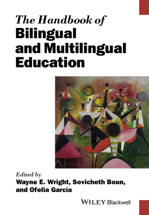 Handbook of Bilingual and Multilingual Education -  Sovicheth Boun,  Wayne E. Wright,  Ofelia Garc a