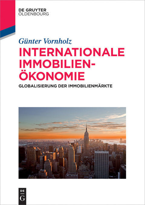 Internationale Immobilienökonomie -  Günter Vornholz