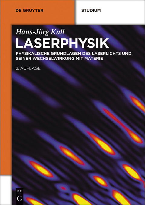 Laserphysik -  Hans-Jörg Kull