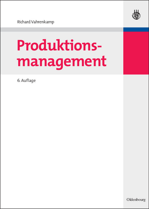 Produktionsmanagement - Richard Vahrenkamp