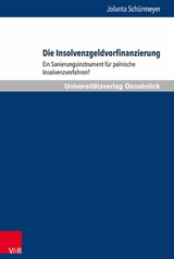 Die Insolvenzgeldvorfinanzierung -  Jolanta Schürmeyer
