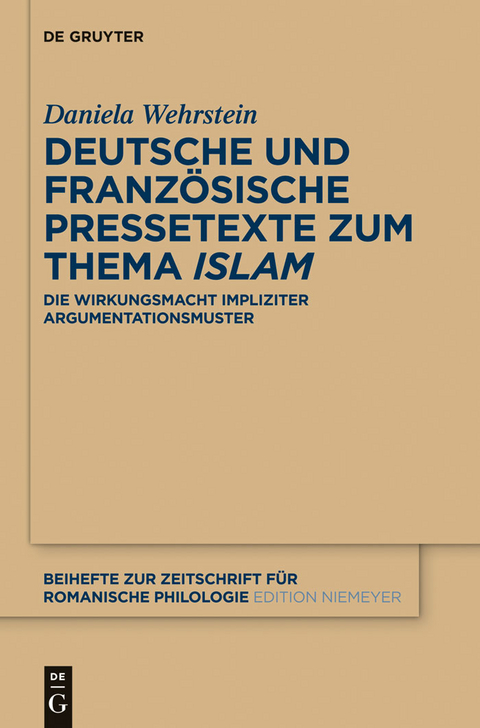 Deutsche und französische Pressetexte zum Thema 'Islam' -  Daniela Wehrstein