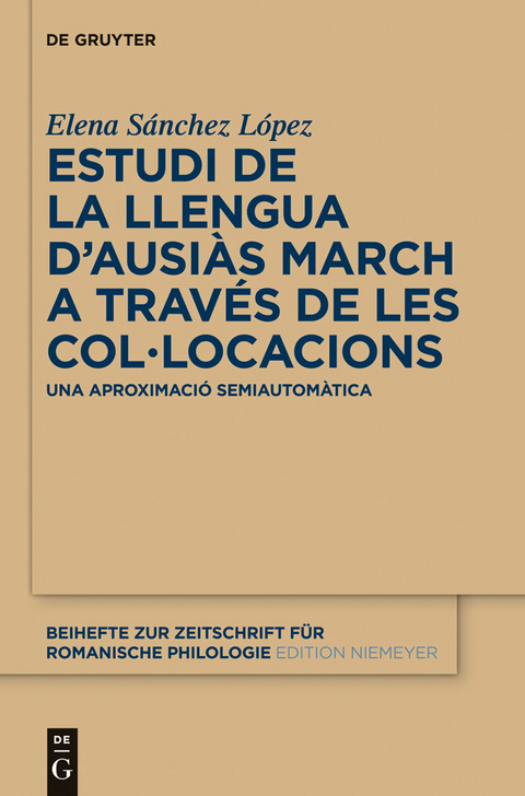 Estudi de la llengua d’Ausiàs March a través de les col•locacions - Elena Sánchez López