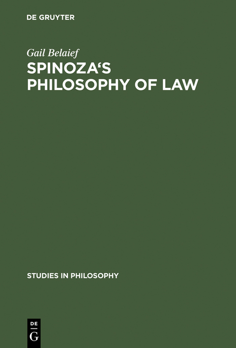 Spinoza's Philosophy of Law - Gail Belaief