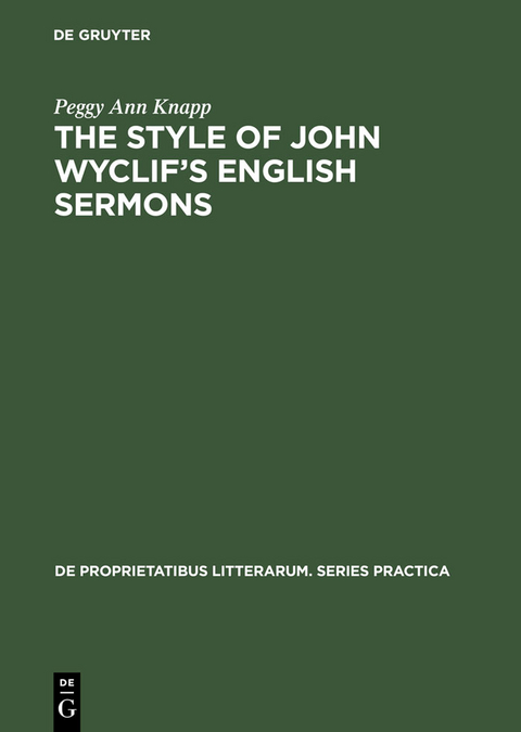 The Style of John Wyclif’s English Sermons - Peggy Ann Knapp