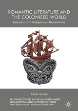 Romantic Literature and the Colonised World - Nikki Hessell